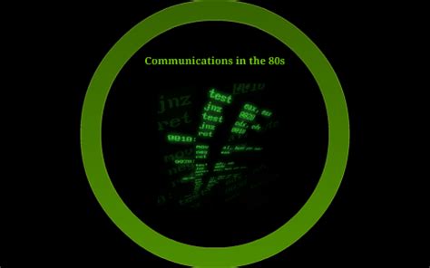 how did people communicate in the 1980s|Communications in the 80s by Nelson Clipperton on Prezi.